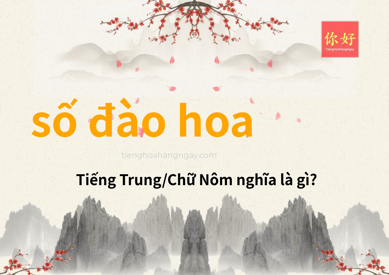 số đào hoa tiếng Trung là gì?